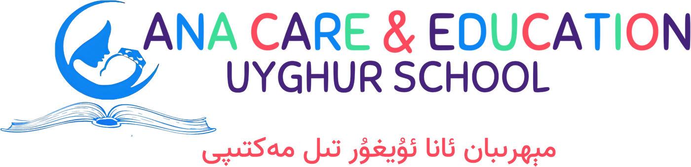 Ana Care & Education Uyghur School
